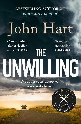 The Unwilling: The gripping new thriller from the author of the Richard & Judy Book Club pick - John Hart - cover