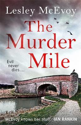 The Murder Mile: A Yorkshire Crime Thriller - Lesley McEvoy - cover