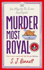 Murder Most Royal: The royally brilliant murder mystery from the author of THE WINDSOR KNOT