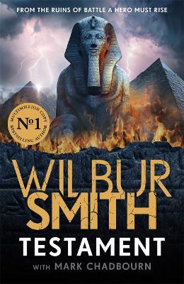 Testament: The new Ancient-Egyptian epic from the bestselling Master of Adventure, Wilbur Smith - Wilbur Smith,Mark Chadbourn - cover