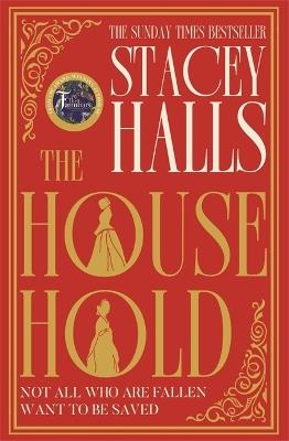 The Household: PRE-ORDER the highly anticipated, captivating new novel from the author of MRS ENGLAND and THE FAMILIARS - Stacey Halls - cover