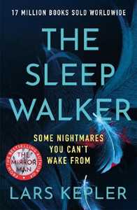Libro in inglese The Sleepwalker: The brand new 2025 Detective Joona Linna crime thriller Lars Kepler