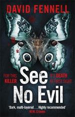 See No Evil: The critically acclaimed, gripping and twisty crime thriller