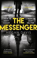 The Messenger: The unmissable debut thriller set in the dark heart of Paris