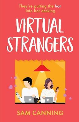 Virtual Strangers: ‘Funny, sweet, and full of warmth’ Beth Reekles - Sam Canning - cover