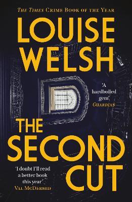 The Second Cut - Louise Welsh - cover
