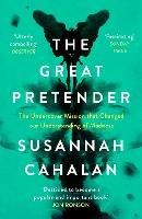 The Great Pretender: The Undercover Mission that Changed our Understanding of Madness - Susannah Cahalan - cover