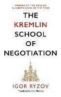 The Kremlin School of Negotiation - Igor Ryzov - cover