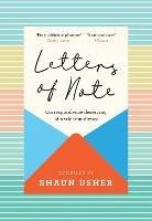 Letters of Note: Correspondence Deserving of a Wider Audience - Shaun Usher - cover