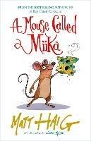 A Mouse Called Miika - Matt Haig - cover