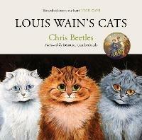 Louis Wain's Cats - Chris Beetles - cover