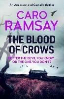 The Blood of Crows - Caro Ramsay - cover
