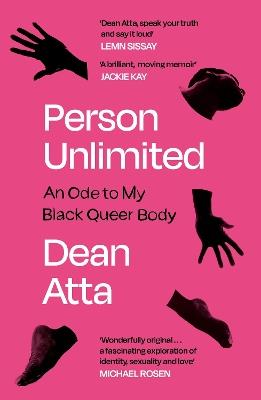 Person Unlimited: An Ode to My Black Queer Body - Dean Atta - cover