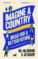 Imagine A Country: Ideas for a Better Future