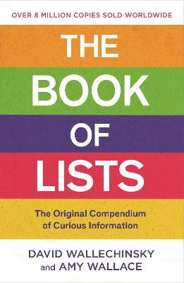 The Book Of Lists: The Original Compendium of Curious Information - David Wallechinsky,Amy Wallace - cover