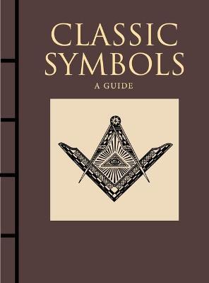 Classic Symbols: A Guide - Michael Kerrigan - cover