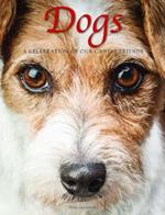 Dogs: A Celebration of our Canine Friends