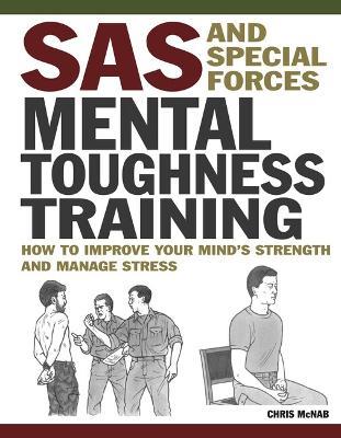 SAS and Special Forces Mental Toughness Training - Chris McNab - cover