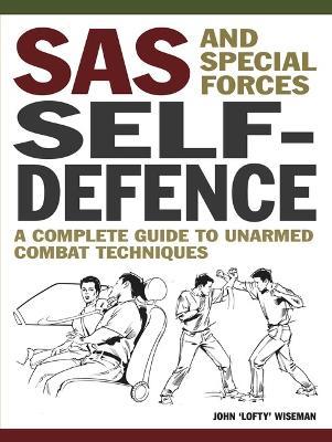 SAS and Special Forces Self Defence - John 'Lofty' Wiseman - cover
