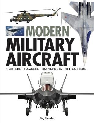 Modern Military Aircraft - Bing Chandler - cover