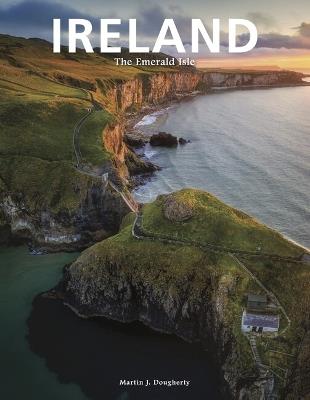 Ireland: The Emerald Isle - Martin J Dougherty - cover