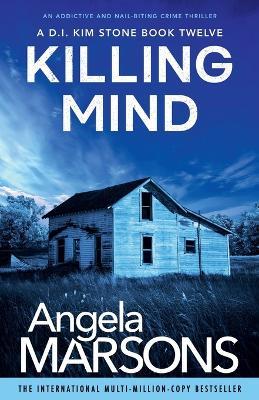 Killing Mind: An addictive and nail-biting crime thriller - Angela Marsons - cover