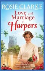 Love and Marriage at Harpers: A heartwarming saga from bestseller Rosie Clarke