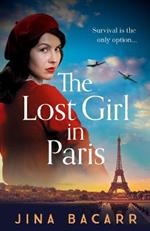 The Lost Girl in Paris: A brand new gripping and heartbreaking WW2 historical novel for 2022