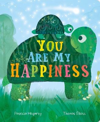 You are My Happiness - Patricia Hegarty - cover