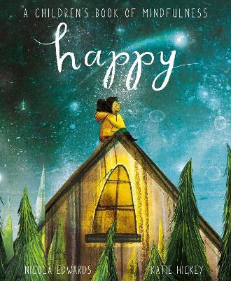Happy: A Children's Book of Mindfulness - Nicola Edwards - cover