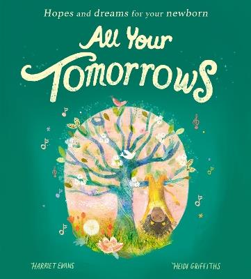 All Your Tomorrows: Hopes and dreams for your newborn - Harriet Evans - cover