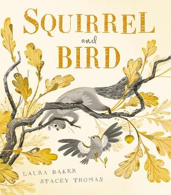 Squirrel and Bird - Laura Baker - cover