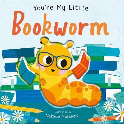 You're My Little Bookworm - Nicola Edwards - cover