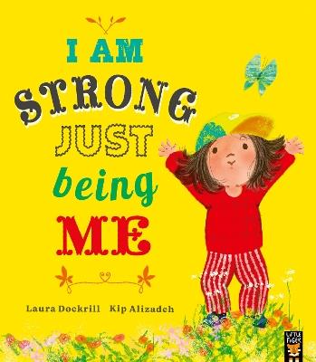 I Am Strong Just Being Me - Laura Dockrill - cover