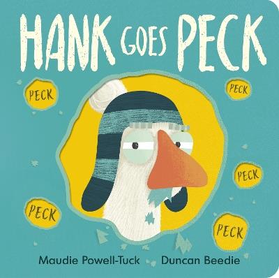 Hank Goes Peck - Maudie Powell-Tuck - cover
