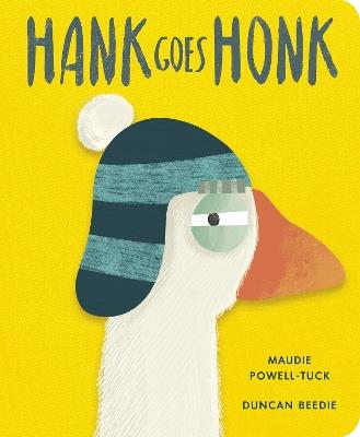 Hank Goes Honk - Maudie Powell-Tuck - cover