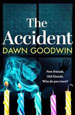 The Accident: An absolutely gripping, edge of your seat thriller