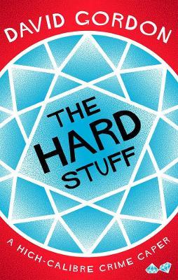 The Hard Stuff - David Gordon - cover