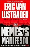 The Nemesis Manifesto - Eric Van Lustbader - cover