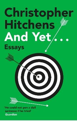 And Yet...: Essays - Christopher Hitchens - cover