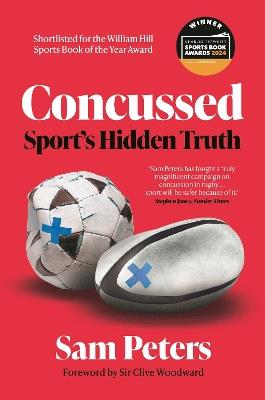 Concussed: Sport’s Hidden Truth - Sam Peters - cover