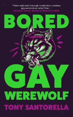 Bored Gay Werewolf: "An ungodly joy" Attitude Magazine - Tony Santorella - cover