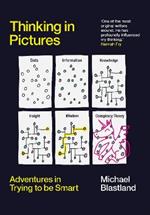 Thinking in Pictures: Adventures in Trying to be Smart