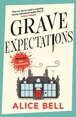 Grave Expectations: The hilarious and gripping BBC Radio 2 Book Club pick - Alice Bell - cover