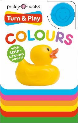 Baby Turn & Play Colours - Roger Priddy,Priddy Books - cover