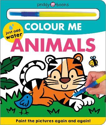 Colour Me Animals - Roger Priddy,Priddy Books - cover