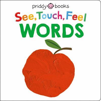 See Touch Feel: Words - Roger Priddy,Priddy Books - cover