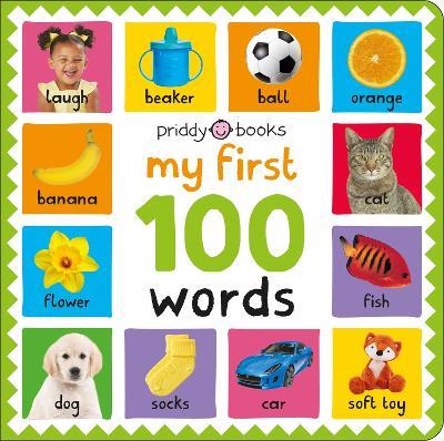 My First 100: Words - Priddy Books,Roger Priddy - cover