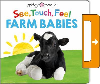 See, Touch, Feel: Farm Babies - Priddy Books,Roger Priddy - cover