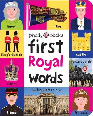 First 100 STT First Royal Words - Priddy Books,Roger Priddy - cover